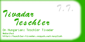 tivadar teschler business card